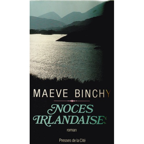 Noces irlandaises  Maeve Binchy